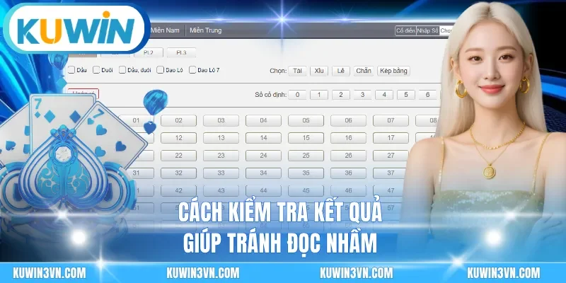 Cách kiểm tra kết quả giúp tránh đọc nhầm