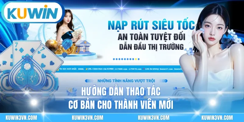 Hướng dẫn thao tác cơ bản cho thành viên mới