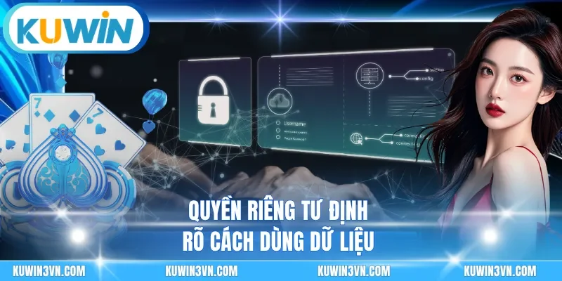 Quyền riêng tư định rõ cách dùng dữ liệu